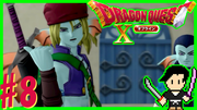 ドラゴンクエスト10 目覚めし五つの種族 オフライン #8
